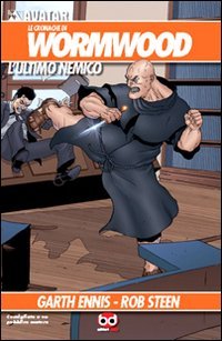 L'ultimo nemico. Le cronache di Wormwood