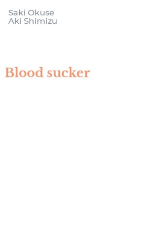 Blood sucker