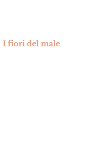 I fiori del male