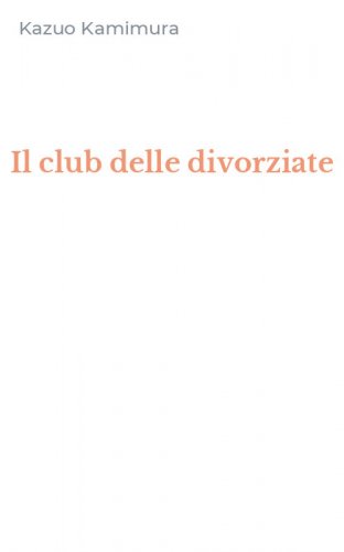 Il club delle divorziate