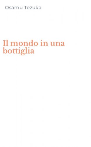 Il mondo in una bottiglia