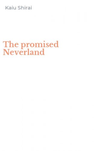 The promised Neverland