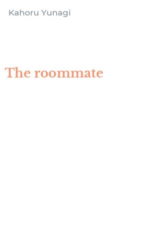 The roommate