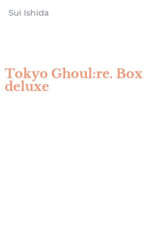 Tokyo Ghoul:re. Box deluxe