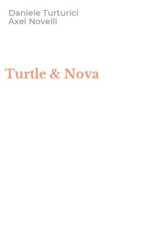 Turtle & Nova