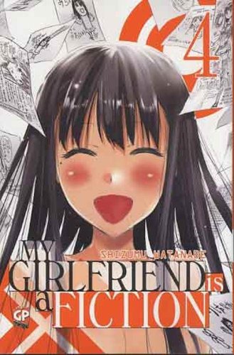 My girlfriend is a fiction