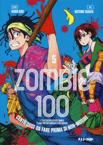 Zombie 100. Cento cose da fare prima di non-morire