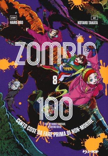 Zombie 100. Cento cose da fare prima di non-morire