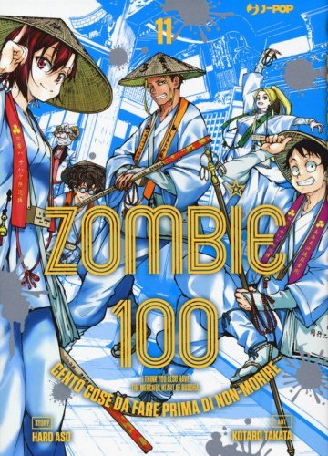 Zombie 100. Cento cose da fare prima di non-morire