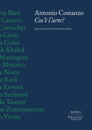 Cos'&egrave; l'arte? Intervista ad artisti del territorio veneto