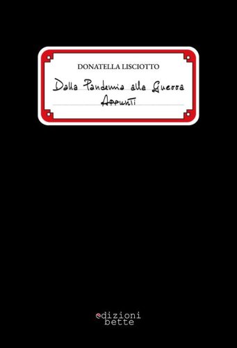 Dalla pandemia alla guerra. Appunti