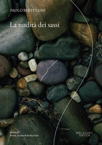 La nudit&agrave; dei sassi