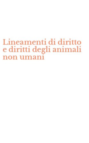 Lineamenti di diritto e diritti degli animali non umani