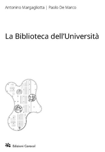 La biblioteca dell'Universit&agrave;