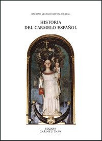 Historia del Carmelo espa&ntilde;ol