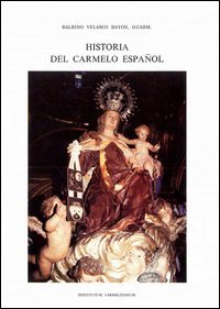 Historia del Carmelo espa&ntilde;ol