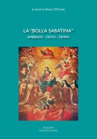 La "Bolla sabatina". Ambiente - testo - tempo