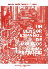 Un censor espanol de Molinos y de Petrucci: Luis P&eacute;rez de Castro, O. Carm. (1636-1689)