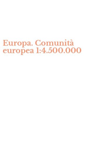 Europa. Comunit&agrave; europea 1:4.500.000