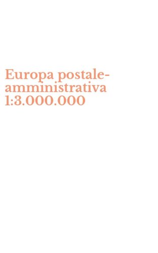 Europa postale-amministrativa 1:3.000.000