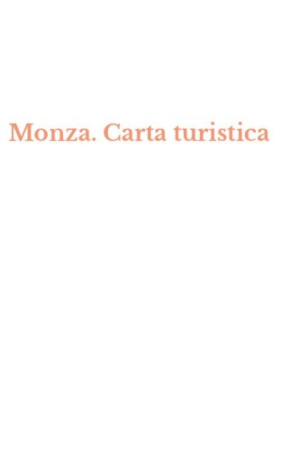 Monza. Carta turistica