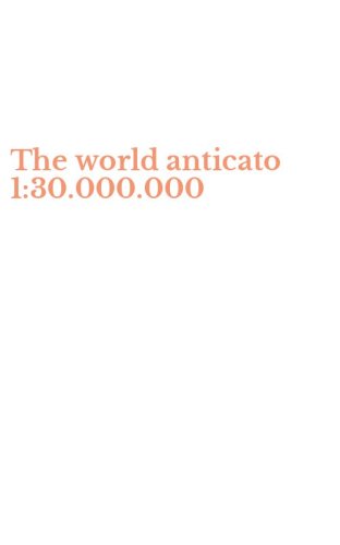 The world anticato 1:30.000.000