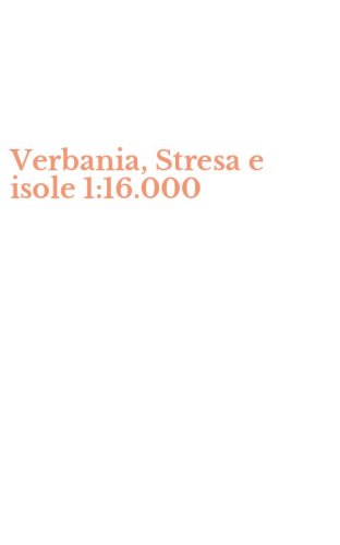 Verbania, Stresa e isole 1:16.000