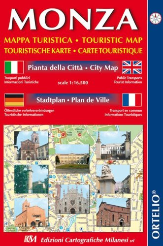 Monza. Mappa turistica. Pianta della citt&agrave; 1:16.500. Ediz. italiana, inglese, tedesca e francese