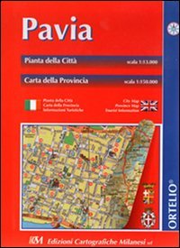 Pavia. Carta della citt&agrave; e della provincia