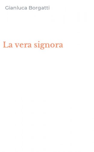 La vera signora