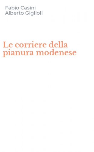 Le corriere della pianura modenese