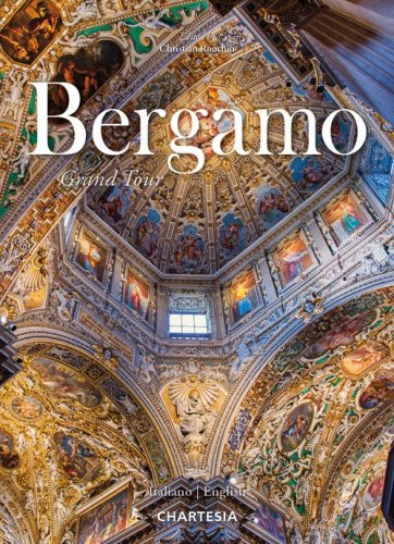 Bergamo. Grand Tour