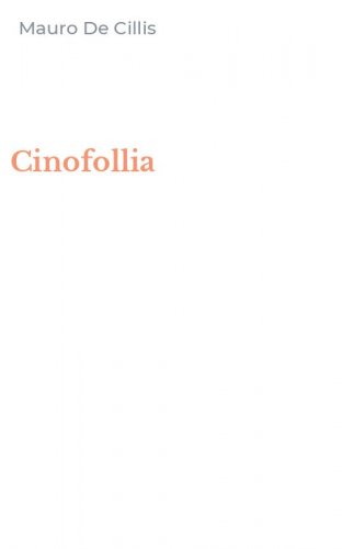 Cinofollia