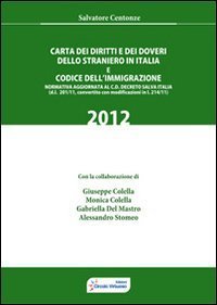 Carta dei diritti e dei doveri dello straniero in Italia e codice dell'immigrazione