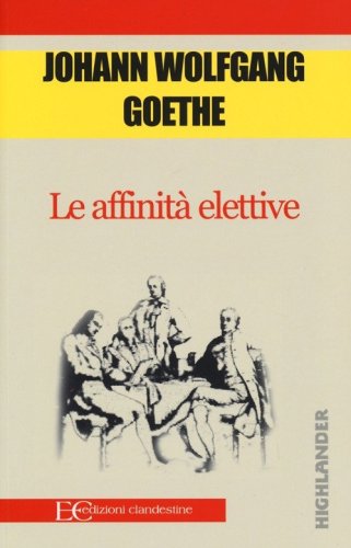 Le affinit&agrave; elettive