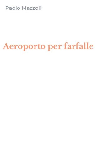 Aeroporto per farfalle