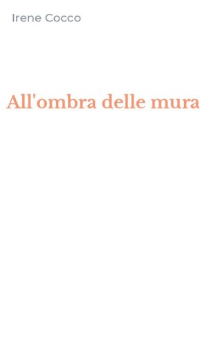 All'ombra delle mura