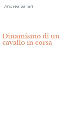 Dinamismo di un cavallo in corsa