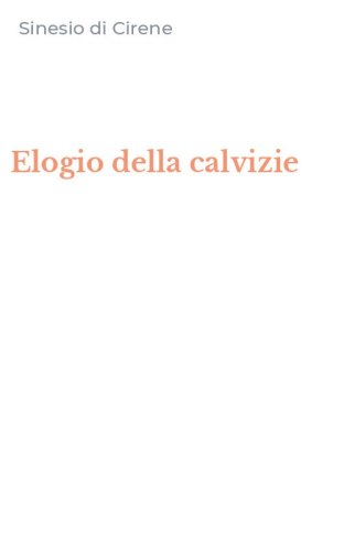 Elogio della calvizie