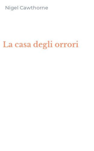 La casa degli orrori