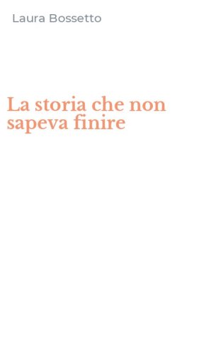 La storia che non sapeva finire