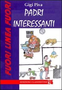 Padri &laquo;interessanti&raquo;