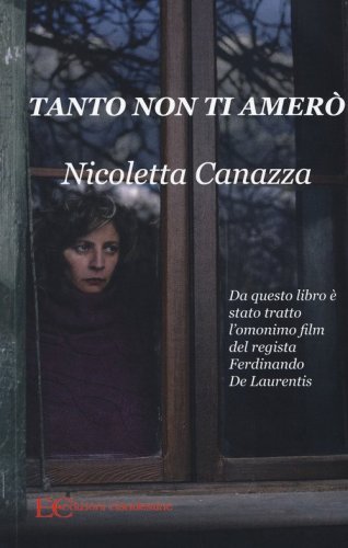 Tanto non ti amer&ograve;
