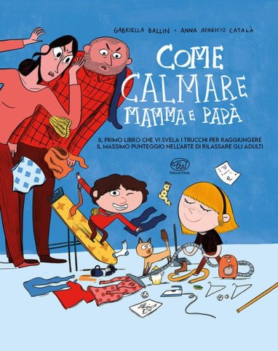 Come calmare mamma e pap&agrave;