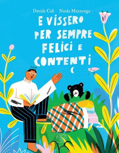 E vissero per sempre felici e contenti