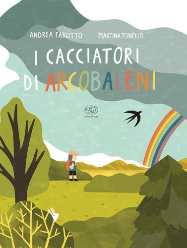 I cacciatori di arcobaleni