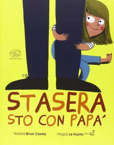 Stasera sto con pap&agrave;