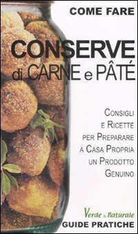 Conserve di carne e pat&egrave;