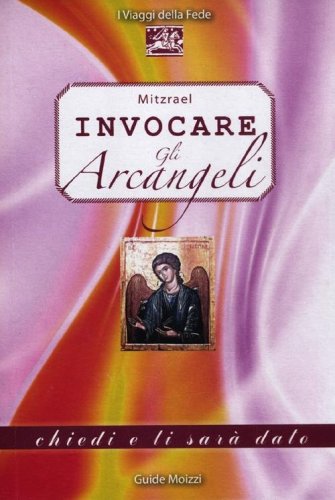 Invocare gli arcangeli