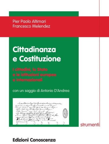 Cittadinanza e Costituzione. I cittadini, lo Stato e le istituzioni europee e internazionali